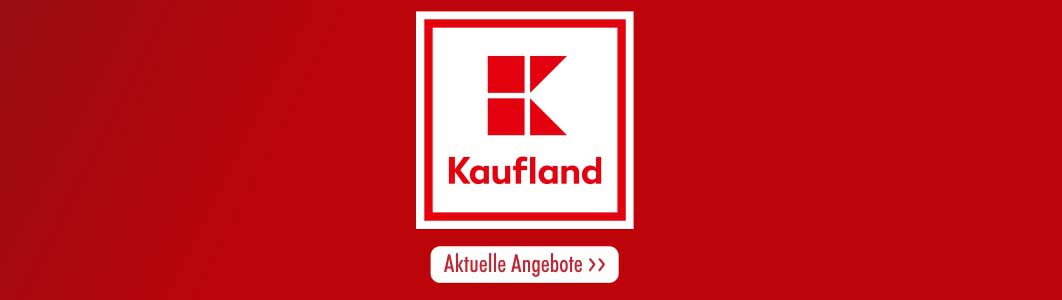 kaufland, aktuelle angebote